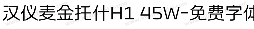 汉仪麦金托什H1 45W字体转换